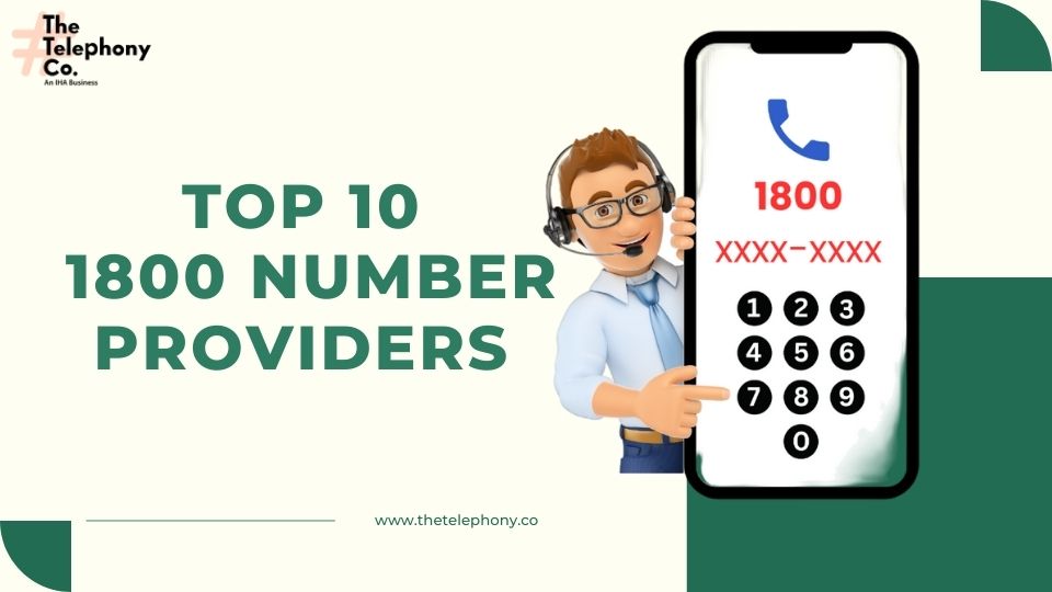Top 10 1800 Number Providers: Features, Pricing, and Reviews