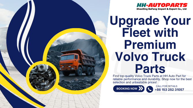 Optimize: Upgrade Your Volvo Truck with High-Quality Parts!