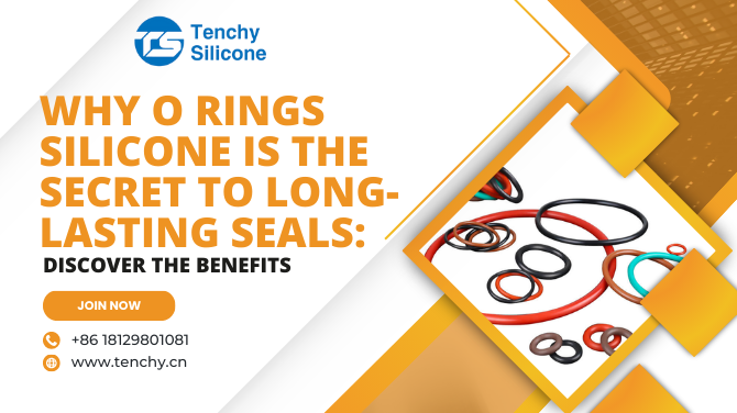 Why O Rings Silicone is the Secret to Long-Lasting Seals: Discover the Benefits?