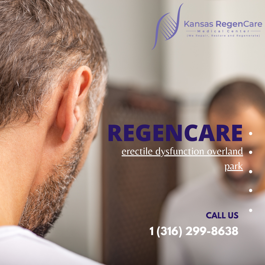 Comprehensive Erectile Dysfunction Care at Regencare in Over