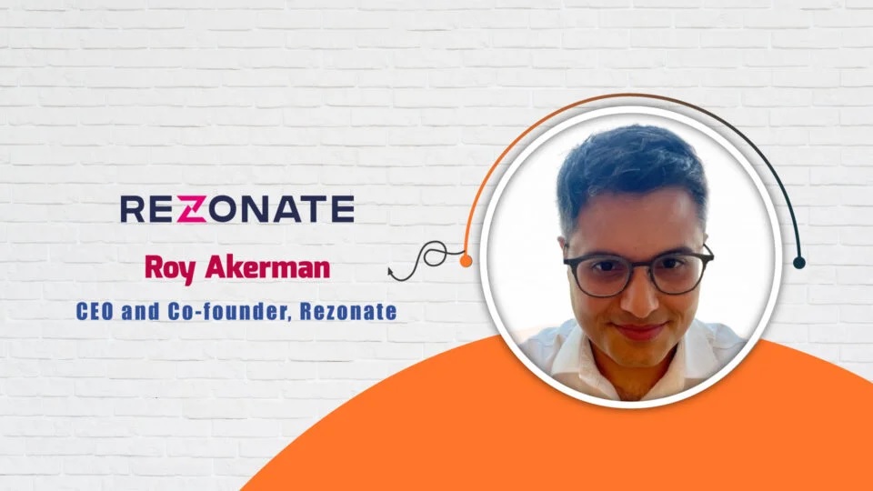 AITech Interview with Roy Akerman, CEO and Co-founder, Rezon