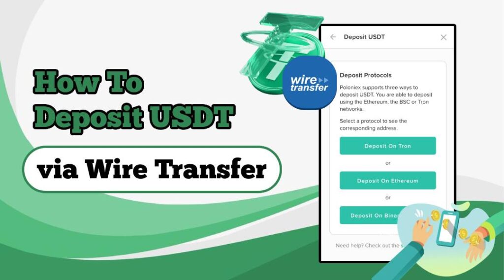 Steps to Deposit USDT via Wire Transfer