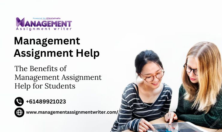 The Benefits of Management Assignment Help for Students
