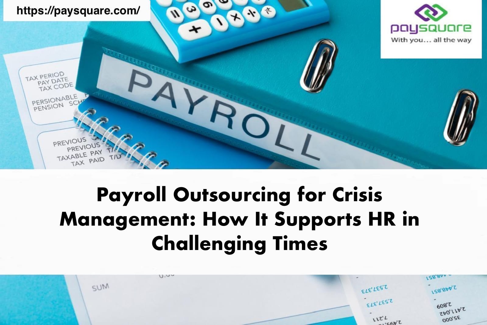 Payroll Outsourcing for Crisis Management