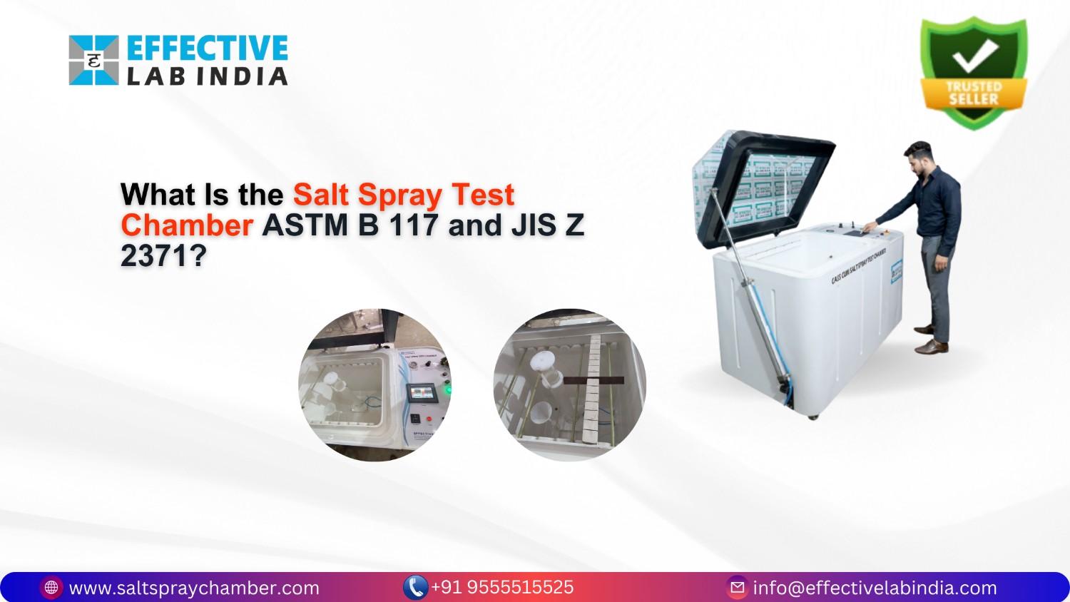 What Is the Salt Spray Test Chamber ASTM B 117 and JIS Z 237