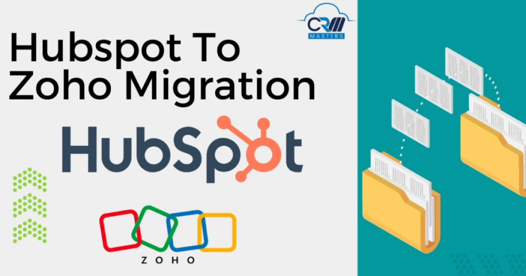 Process To Follow Before HubSpot to Zoho CRM Data Migration
