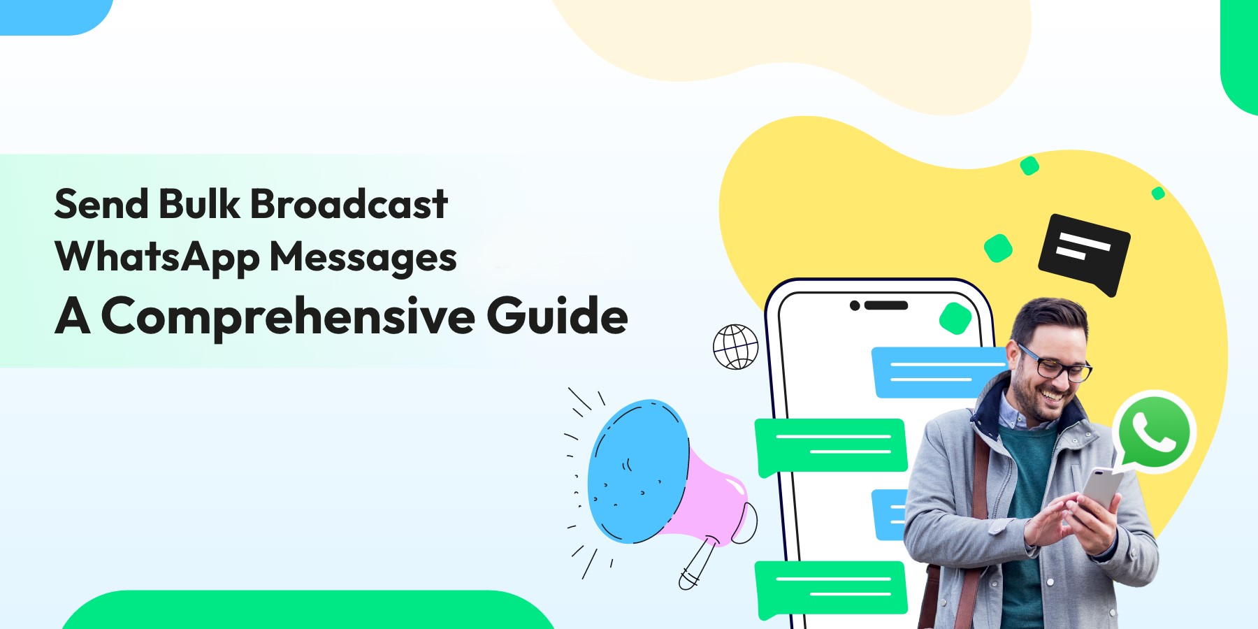 Send Bulk Broadcast WhatsApp Messages in 2025: Guide