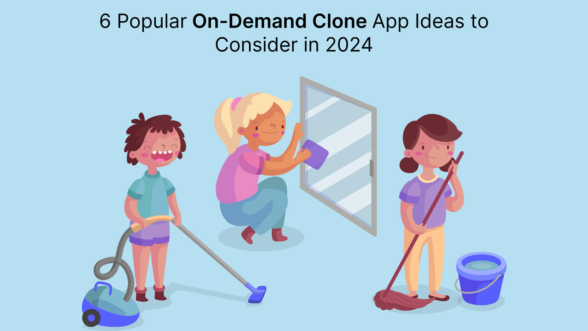 6 Popular On-Demand Clone App Ideas to Consider in 2024