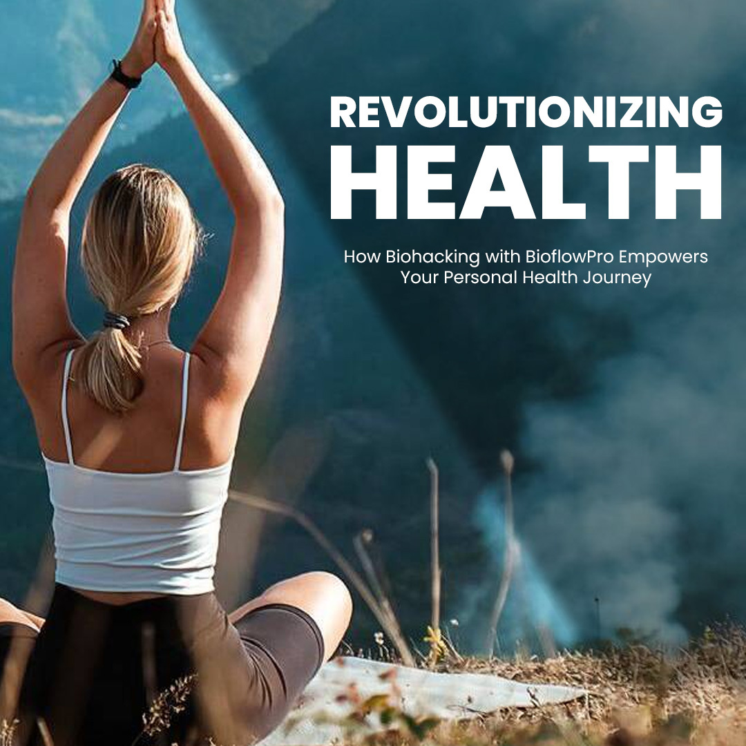 How BioflowPro Enhances Your Biohacking Journey
