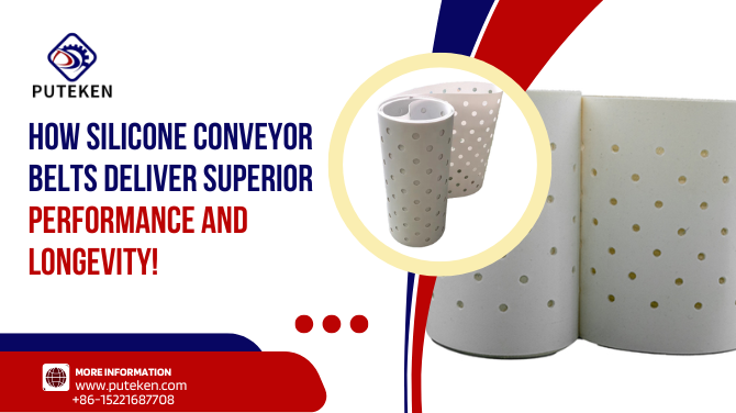 How Silicone Conveyor Belts Deliver Superior Performance and Longevity!
