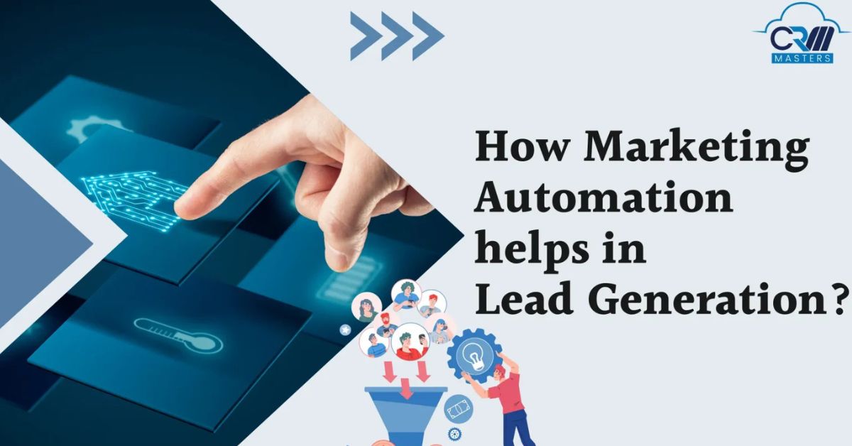 Marketing Automation – How Does It Help in Lead Generation
