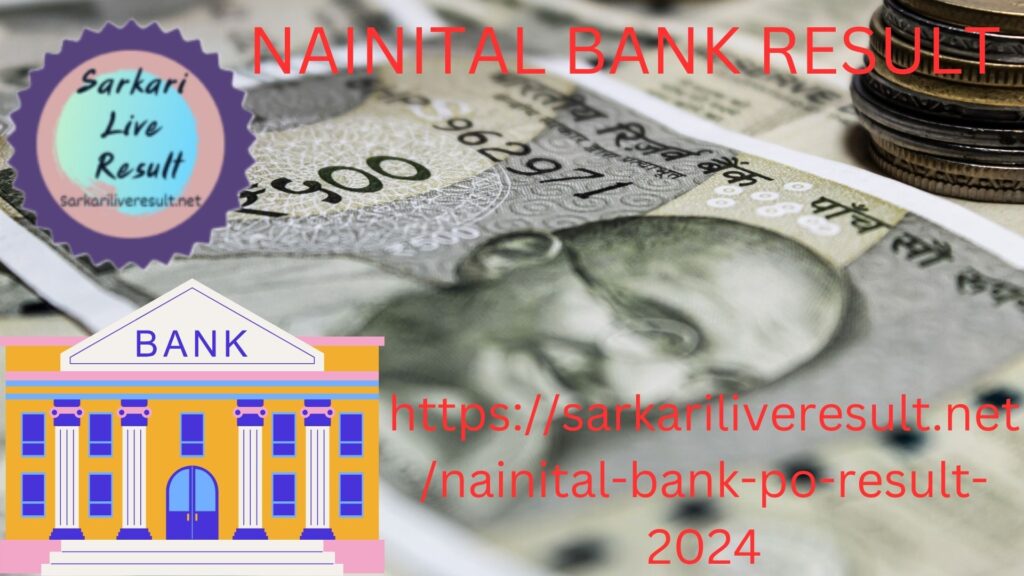 Nainital Bank Result 2025: Everything You Need to Know