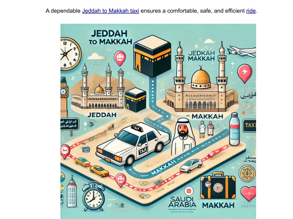 Umrah Taxi Service: Hassle-Free Travel from Jeddah to Makkah