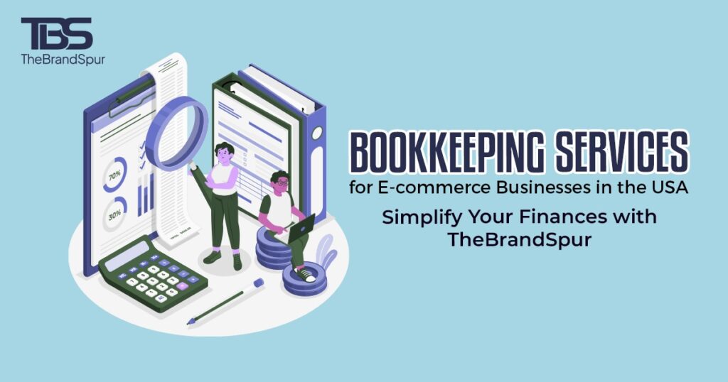 Outsourcing Bookkeeping Services for Ecommerce Businesses in