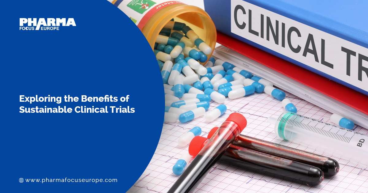 Exploring the Benefits of Sustainable Clinical Trials
