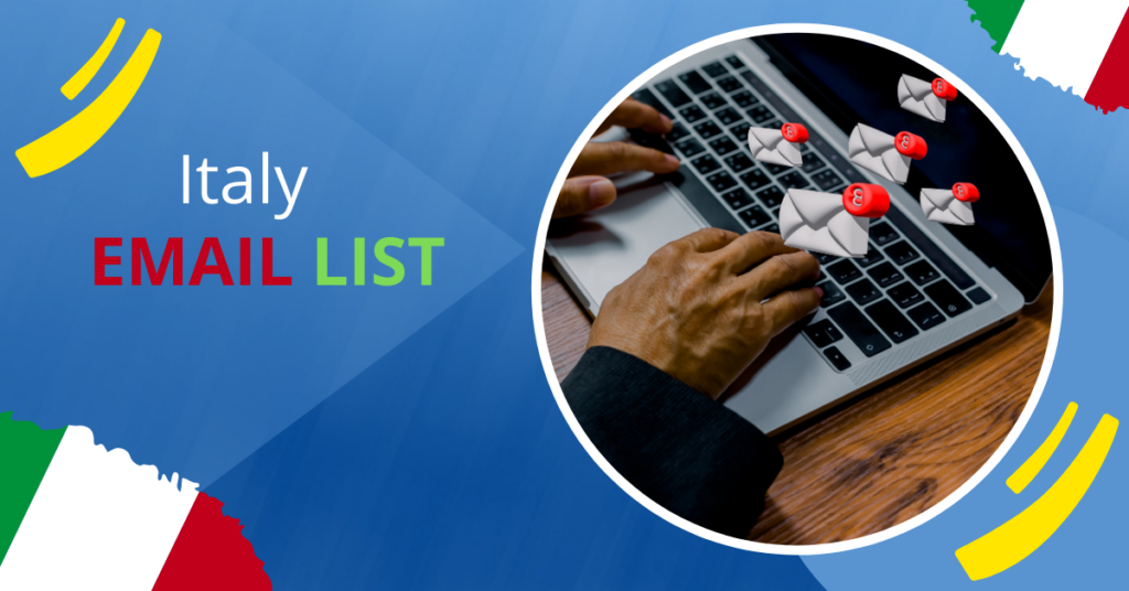Italy Email List: Effective Marketing Tactics