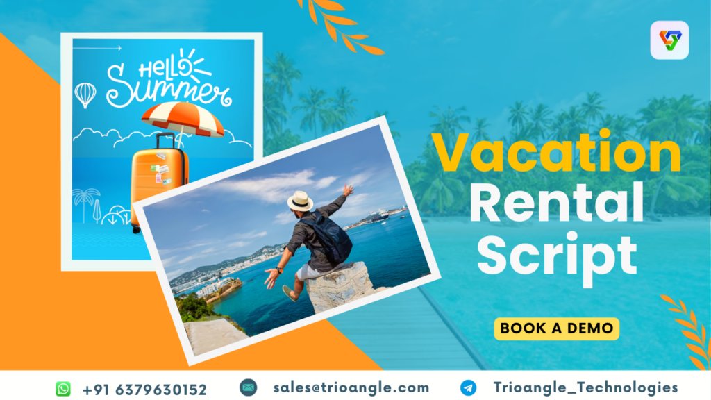 What are the benefits of using a Vacation Rental Script?