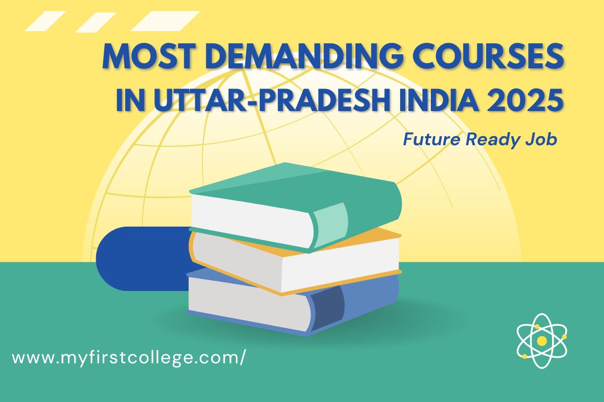 Most Demanding Courses in Uttar-Pradesh India 2025