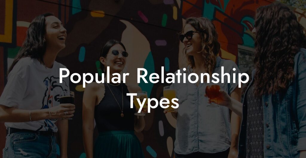 Types of Open Relationships