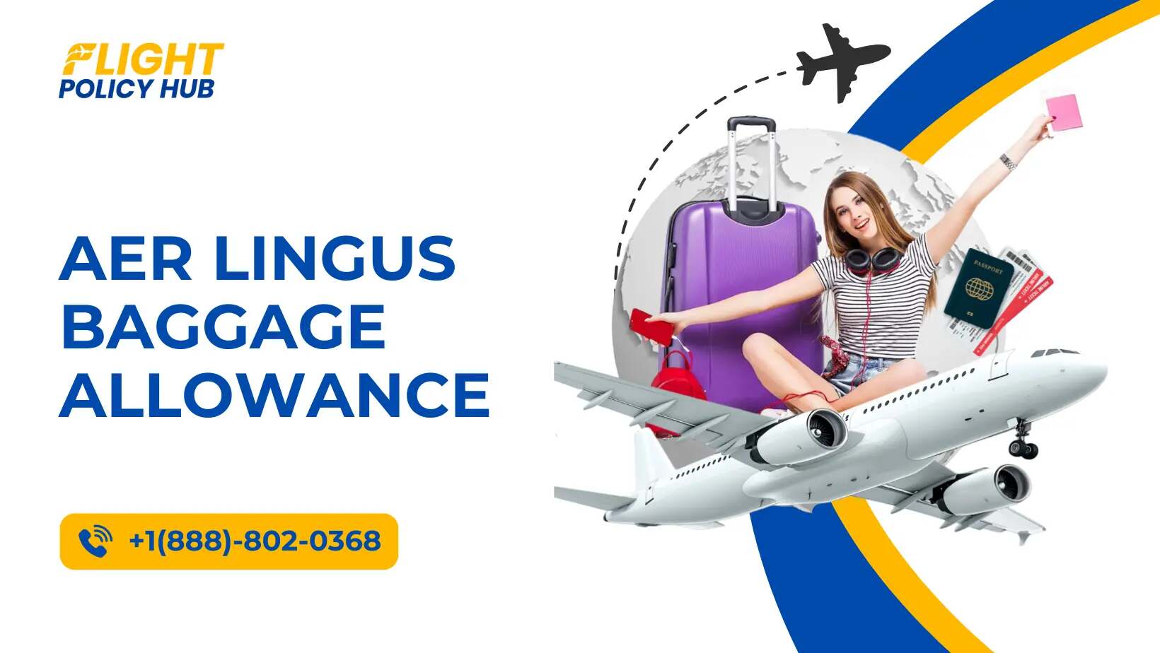 A Complete Guide to Aer Lingus Baggage Allowance