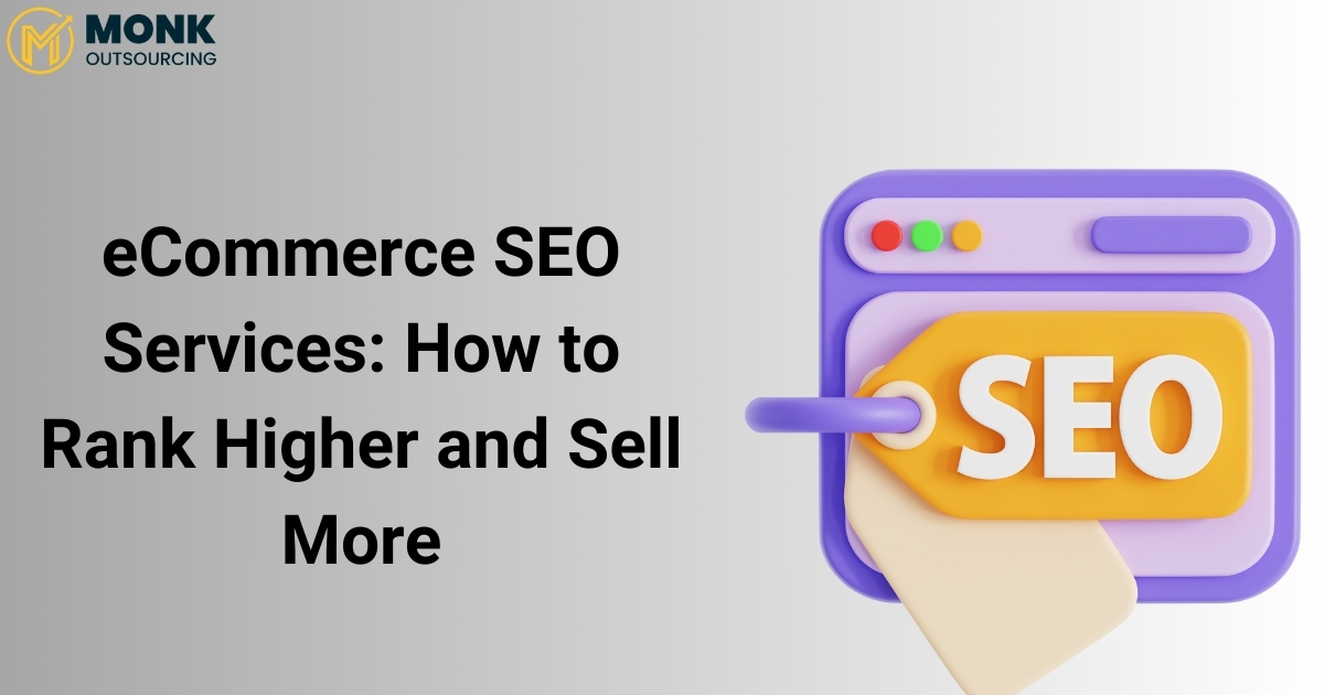 eCommerce SEO Services: How to Rank Higher and Sell More