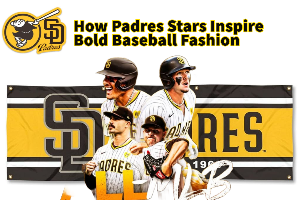How Padres Stars Inspire Bold Baseball Fashion
