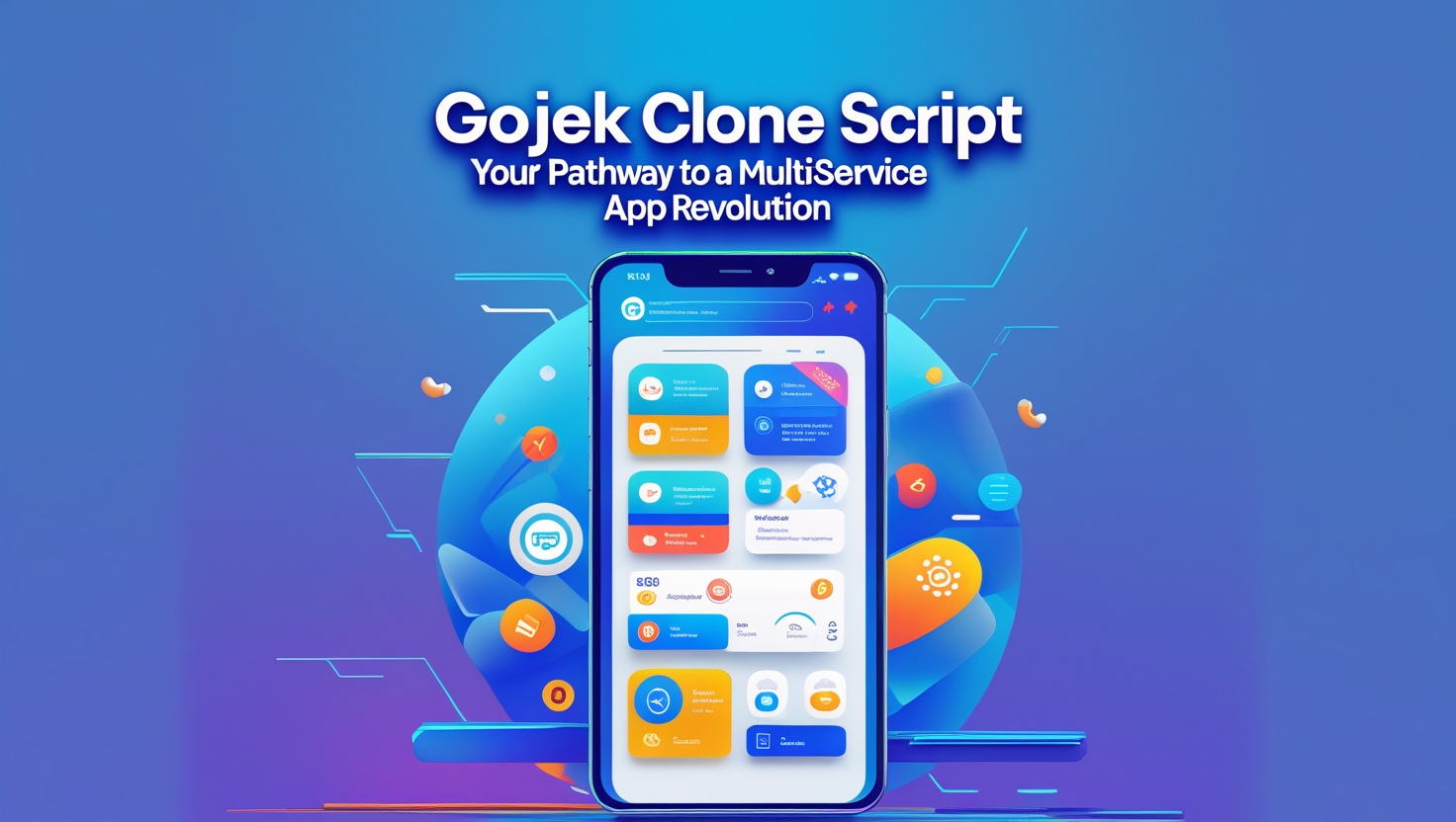 Gojek Clone Script: Your Pathway to a Multi-Service App Revo