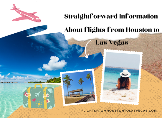 What Airlines Fly Direct from Houston to Las Vegas?