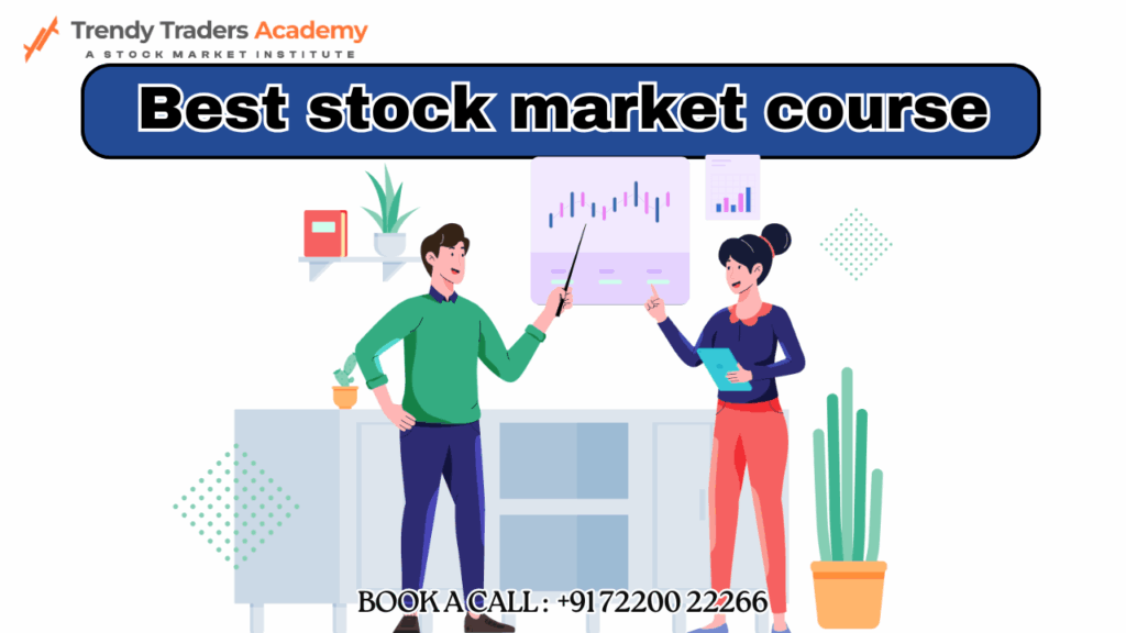 Trendy Traders – Best Stock Market Course India