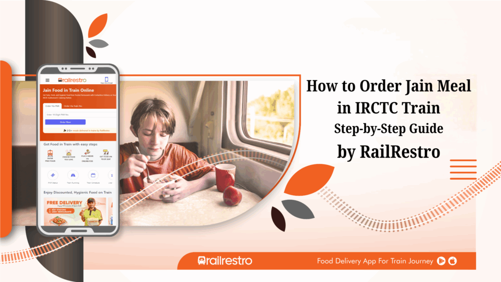 How to Order Jain Meal in IRCTC Train: Step-by-Step Guide