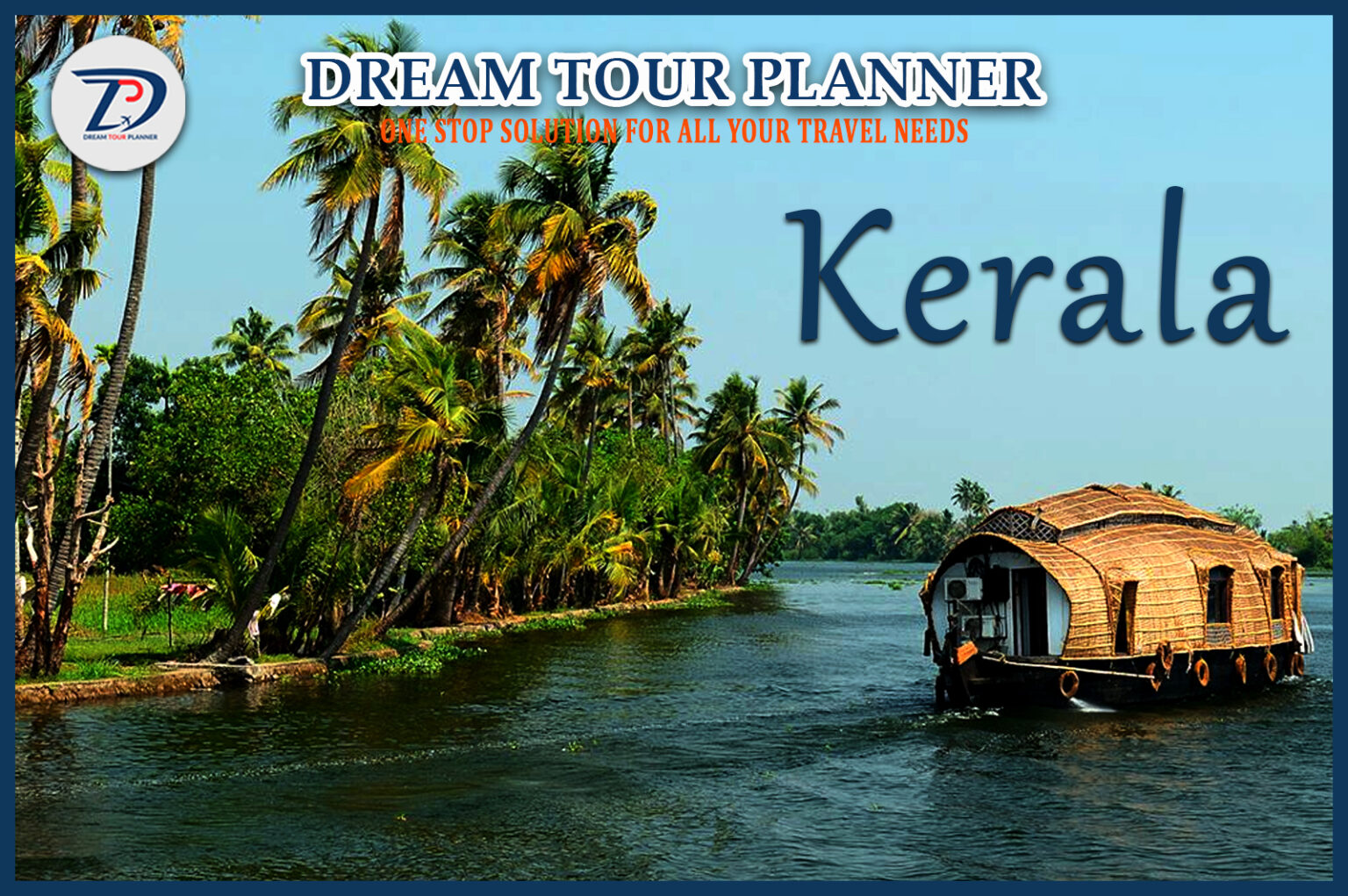 Kerala Tour Packages: Tourist Paradise