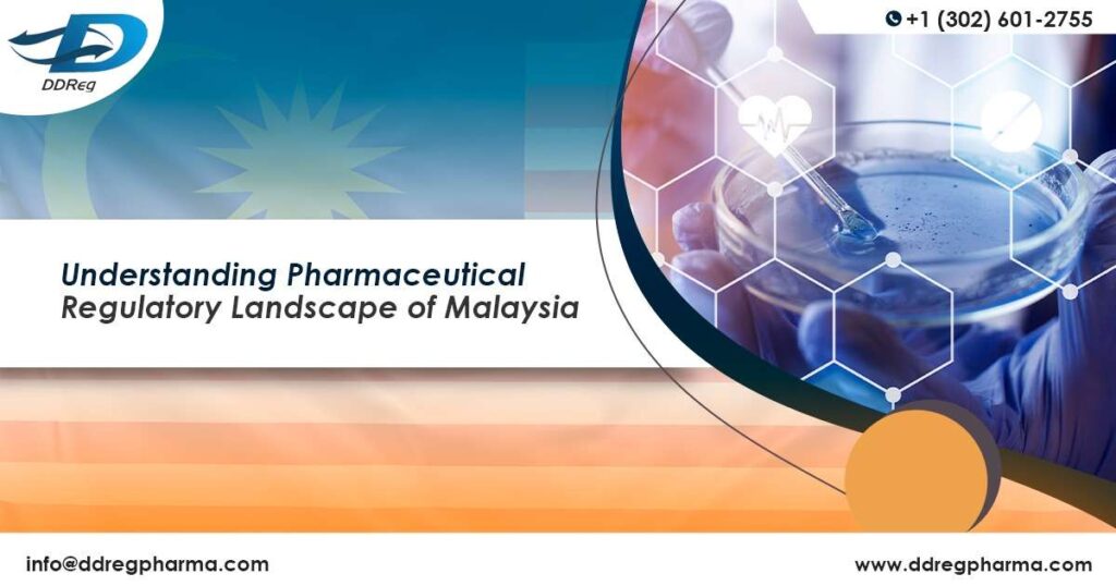 Pharmaceutical Regulatory Environment in Malaysia