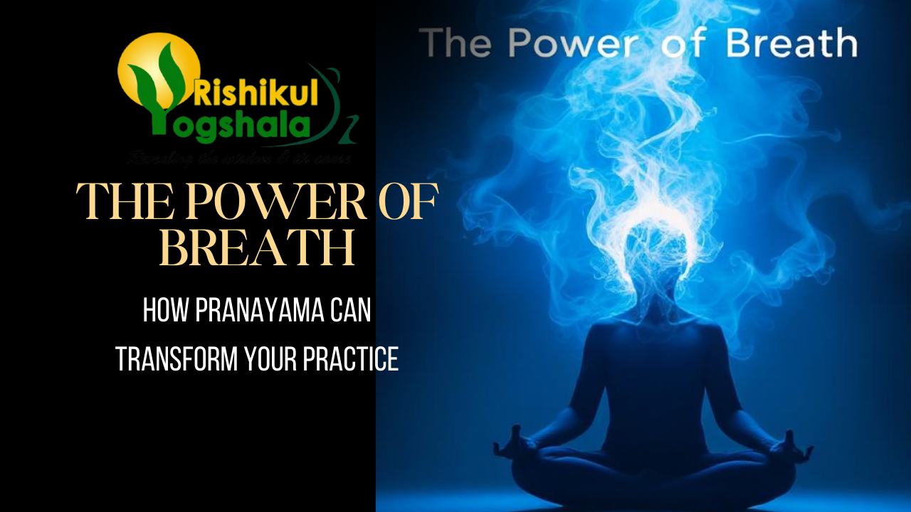 The Power of Breath: How Pranayama Can Transform You