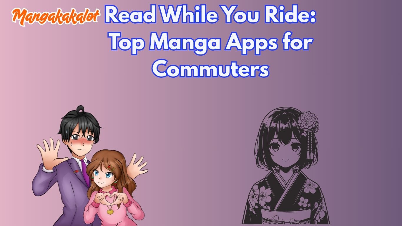 Read While You Ride: Top Manga Apps for Commuters