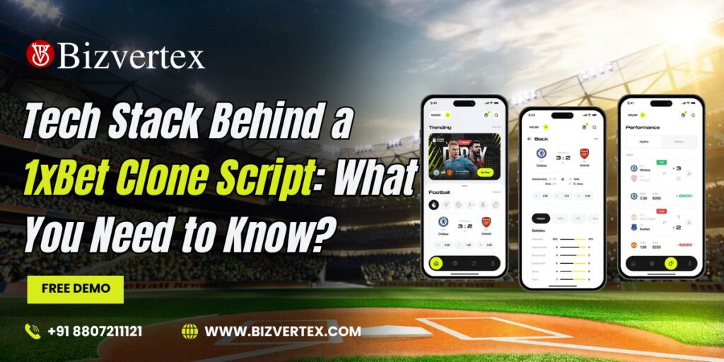 Tech Stack Behind a 1xBet Clone Script: What You Should Know