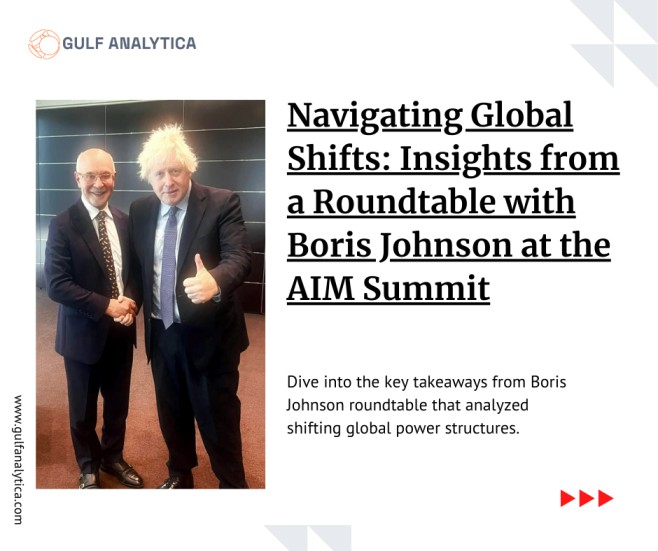 Boris Johnson AIM Summit Leadership Insights & Global Shifts