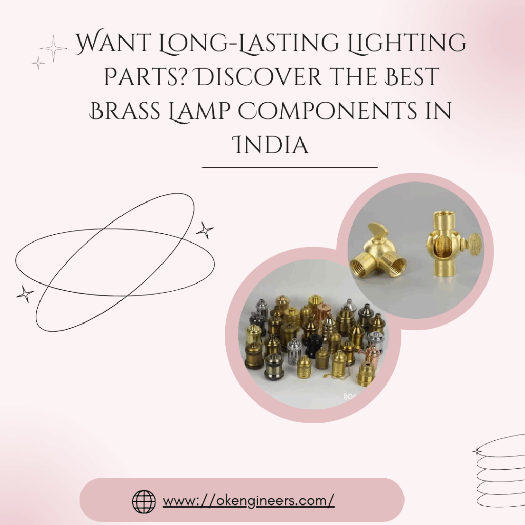 Discover the Best Brass Lamp Components in India