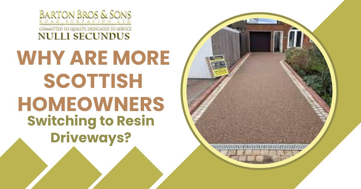 Why Are More Scottish Homeowners Switching to Resin Driveways?