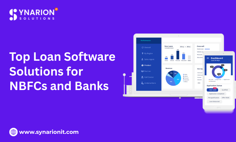 Top Loan Software Solutions for NBFCs and Banks