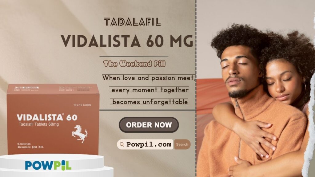 Vidalista 60 mg: Dosage, Timing, and Key Precautions