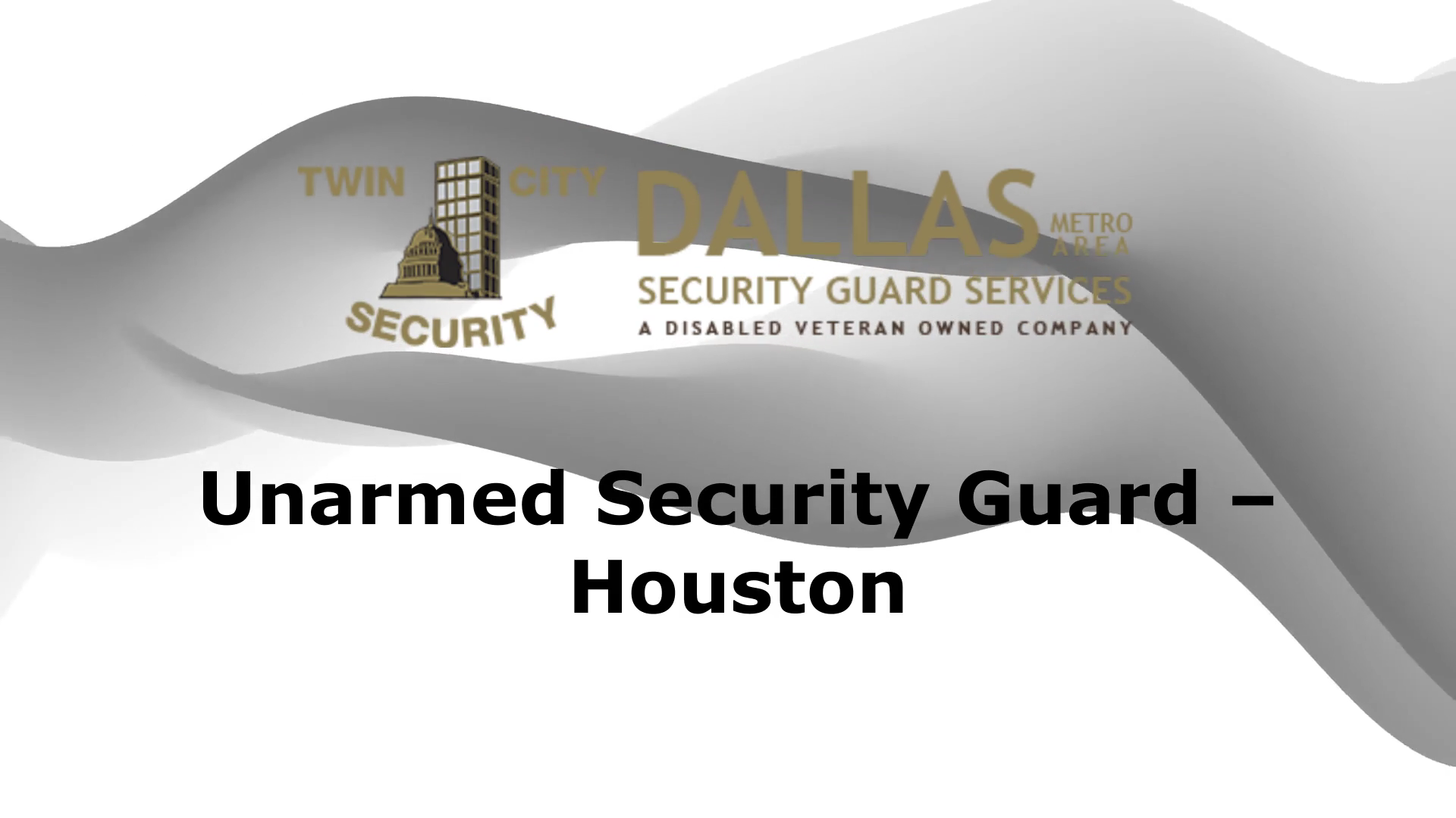 Unarmed Security Guard in Houston Texas
